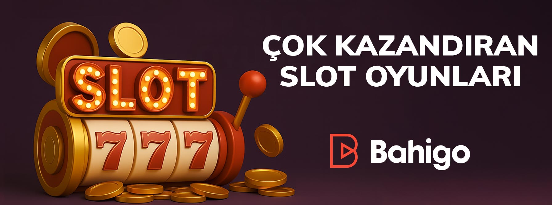 bahigo slot oyunları
